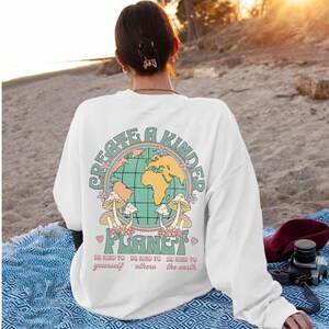 Create A Kinder Planet Sweatshirt, Trendy Sweatshirt, Aesthetic Sweatshirt, Climate Change, Kindness Sweatshirt, Retro Earth Day Sweatshirt