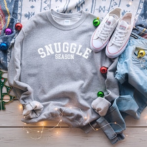 Snuggle Season Sweatshirt, Cozy Warm Sweatshirt, Oversized Sweatshirt, Women&#39;s Holiday Sweatshirts, Holiday Gifts For Her, Winter Sweater