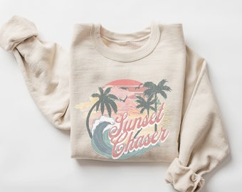 Sunset Sweatshirt, Beach Sweatshirt, Sunset Chaser Sweatshirt, Beach Crewneck, Summer Sweatshirt, Gift for Her, Beach Pullover, Beach Shirt