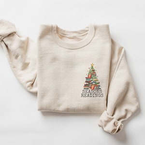 Seasons Readings Sweatshirt, Bookish Christmas Sweatshirt, Book Lover Gift, Bookworm Crewneck Sweatshirt, Book Nerd Shirt, Holiday Apparel