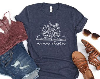 One More Chapter Shirt, Bookish Shirt, Book Nerd Shirt, Funny Reading Shirt, Librarian Gift, Gift for Book Lover, Reading T-Shirt