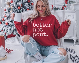 Felpa "Meglio non fare il broncio" / Felpa girocollo per le feste / Regalo di Natale accogliente per lei / Felpa natalizia da donna