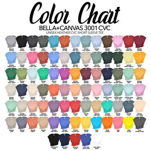 Pu&ograve; includere: Tabella colori per t-shirt unisex a maniche corte Bella+Canvas 3001 CVC. La tabella mostra un'ampia gamma di colori, tra cui nero, blu navy, rosso e varie tonalit&agrave; di blu, verde, rosa e giallo. Il testo "Color Chart" &egrave; in alto.