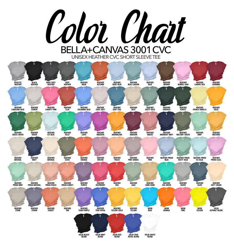 Pu&ograve; includere: Tabella colori per t-shirt unisex a maniche corte Bella+Canvas 3001 CVC. La tabella mostra un'ampia gamma di colori, tra cui nero, blu navy, rosso e varie tonalit&agrave; di blu, verde, rosa e giallo. Il testo "Color Chart" &egrave; in alto.