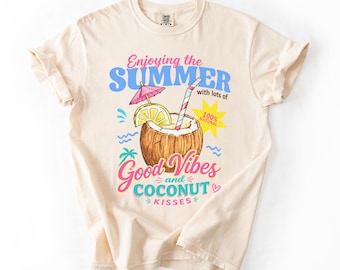Good Vibes and Coconut Kisses Shirt, Summer Coconut Tee, Tropical Vacation Tee, Comfort Colors Beach Shirt, Retro Summer Tee-Shirt