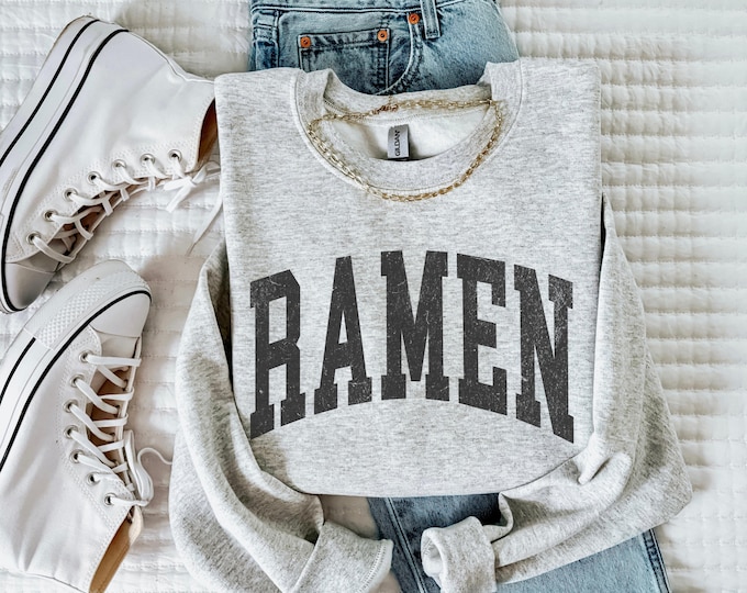 Ramen Sweatshirt, Funny Varsity Style Crewneck Sweater, Foodie Gift, Ramen Lover Gift, Cozy Sweatshirt, Sweatshirtful Gifted Sweatshirt