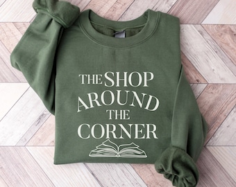 Bookish Sweatshirt, The Shop Around The Corner Bookworm Sweatshirt, Book Lover Gifted, Cozy Reading Sweatshirt, Bookish Giftful Crewneck