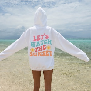 Let's Watch The Sunset Sweatshirt - Summer Sweatshirt - Retro Beach Sweatshirt - Sunset Sweatshirt - Beach Lover Shirt - Gifts for Her