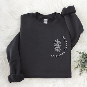Spiritual Gangster Sweatshirt, Third Eye Sweatshirt, Gift for Yogi, New Age Spiritual Sweatshirt, Meditation Shirt, Yoga Crewneck Pullover