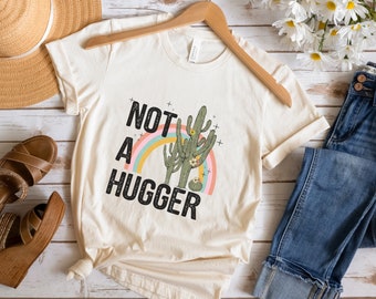 Not a Hugger Tee - Introvert T-Shirt - Boho Summer Tee - Cactus T-Shirt - Retro Shirt - Gift for Her - Funny Introvert Shirt
