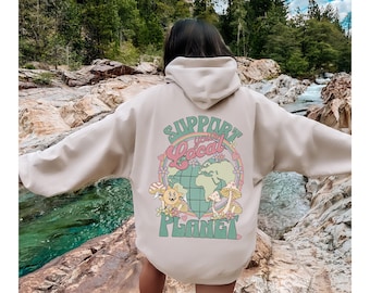 Support Your Local Planet Hoodie, Earth Day Hoodie, Aesthetic Hoodie, Trendy Hoodie, Retro Hoodie For Women, Retro Climate Change Sweatshirt