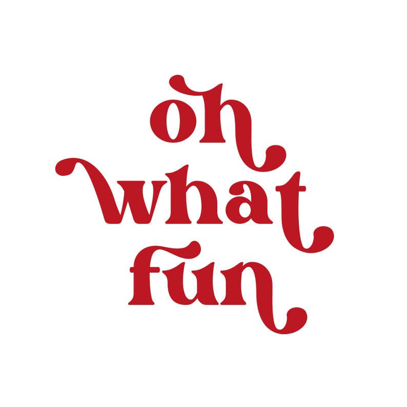 Oh What Fun SVG and PNG Image Retro Christmas Svg Holiday - Etsy