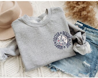 Dog Rescue Sweatshirt, Dog Adoption Sweatshirt, Rescue Adopt Foster Love Shirt, Dog Paw Shirt, Animal Rescue Shirt, Gift for Dog Lover