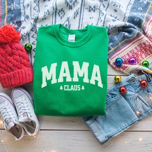 Mama Claus Sweatshirt, Mama Christmas Sweatshirt, Mom Christmas Gift, Mama Sweatshirt, Family Christmas Shirts, Holiday Gift For Her