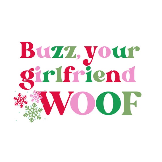 Buzz Your Girlfriend Woof SVG and PNG, Funny Christmas svg, Retro Christmas svg, Retro Holiday svg, Christmas Downloads For Crafts