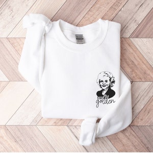 Stay Golden Pocket Sweatshirt, Betty Golden Girls Sweatshirt, Women&#39;s Funny Sweatshirt, 80&#39;s TV Pop Culture Sweatshirt, Golden Girl Shirt
