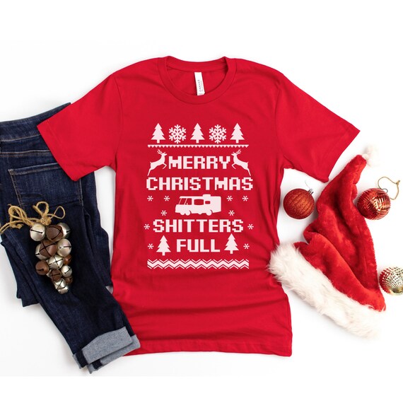 Merry Christmas Shitters Full Christmas Sweater Xmas Gift T-Shirt Merry Christmas Shitters Full Christmas Sweater Xmas Gift T-Shirt
