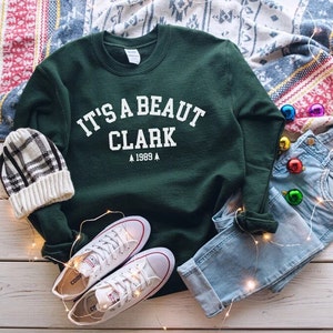 It's A Beaut Clark Sweatshirt, Christmas Vacation Sweatshirt, Funny Christmas Sweatshirt, Clark Griswold Shirt, Trendy Christmas Sweater