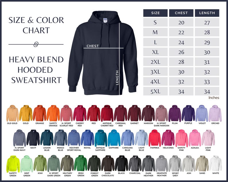 May include: A size chart for a heavy blend hooded sweatshirt with a variety of colors. The chart shows the chest and length measurements in inches for sizes S through 5XL.