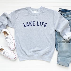 Lake Life Sweatshirt, Lake Crewneck, Lake Life Shirt, Summer Sweatshirt, Lake Love Shirt, Lake Sweatshirt, Gift for Her, Lake Days Shirt