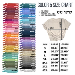 May include: Color and size chart for a t-shirt with a variety of colors and sizes. The chart shows the chest and length measurements in inches for sizes S through 4XL. The text "CC 1717" is also included.