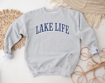 Lake Life Sweatshirt, Lake Crewneck, Lake Shirt, Lake Lover Gift, Summer Sweatshirt, Lake Vacation Sweatshirt, Women's Lake Pullover Sweater