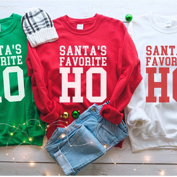 Santa's Favorite Ho Sweatshirt, Funny Santa Sweatshirt, Funny Christmas Sweatshirt, Christmas Sweater, Best Friend Gift, Holiday Sweatshirt