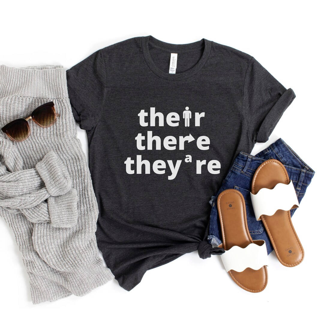 Their There They're Shirt, Grammar Shirt, English Teacher Shirt, Funny ...
