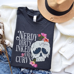 Nerdy Dirty Inked Floral Tee, Tattooed Shirt, Nerdy Dirty Inked and Curvy Shirt, Tattoo Lover Gift, Women&#39;s Skull Graphic Tee-Shirt