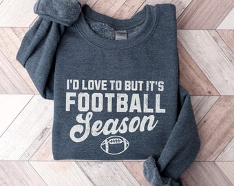 Football Season Sweatshirt, Funny Football Shirt, Football Fan Gift, Football Mom Sweatshirt, Football Crewneck, Fall Sweatshirt