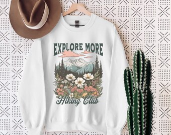 Explore More Retro Sweatshirt | Adventure Lover Gift | Vintage Style Wanderlust Travel Crewneck | Women's Nature Lover Hiking Sweatshirt