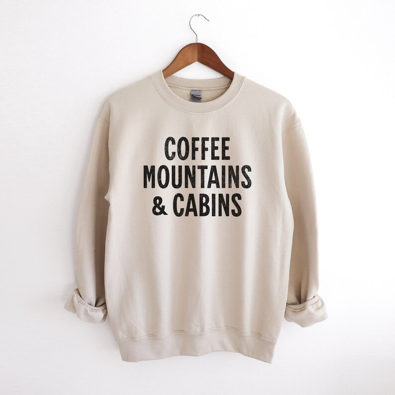 Coffee Mountains and Cabins Sweatshirt, Camping Crewneck, Gift for Camper, Hiking Sweatshirt, Nature Lover Shirt, Lake Sweatshirt image 2