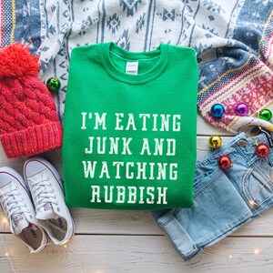 This Is My Eating Junk And Watching Rubbish Sweatshirt