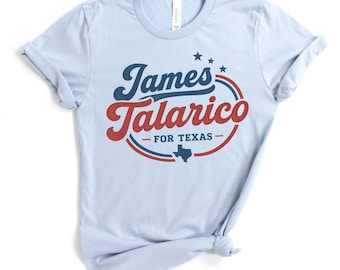 James Talarico for Texas T-Shirt | Democratic Campaign Tee, Political Shirt, Democrat Gift, Liberal T-Shirt