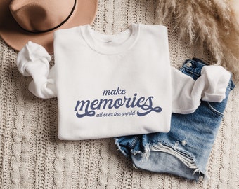 Moletom de viagem, Moletom amante de viagens, Camiseta para criar memórias em todo o mundo, Gola redonda Wanderlust, Moletom de aventura