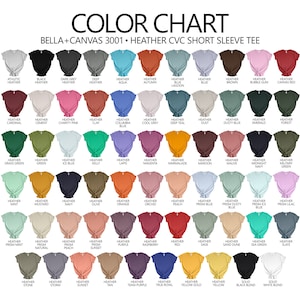 May include: Color chart showing 64 different heather colors for Bella + Canvas 3001 CVC short sleeve tees. The colors are arranged in rows and columns, with each color labeled with its name.