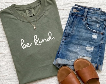 Be Kind Shirt, Minimalist Tee, Comfort Colors Kindness Shirt, Positive Quote Tee, Inspirational T-Shirt for Women, Kindness Matters Shirt