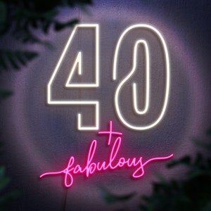 40th Birthday Neon Sign, Forty and Fabulous, Custom Party Sign, Custom LED Neon Light, Modern Chic Party Decor