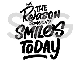 Be Kind, Be The Reason Someone Smiles, Finger SVG Instant Download, PNG, eps, jpg digital download, T-Shirt Print Idea
