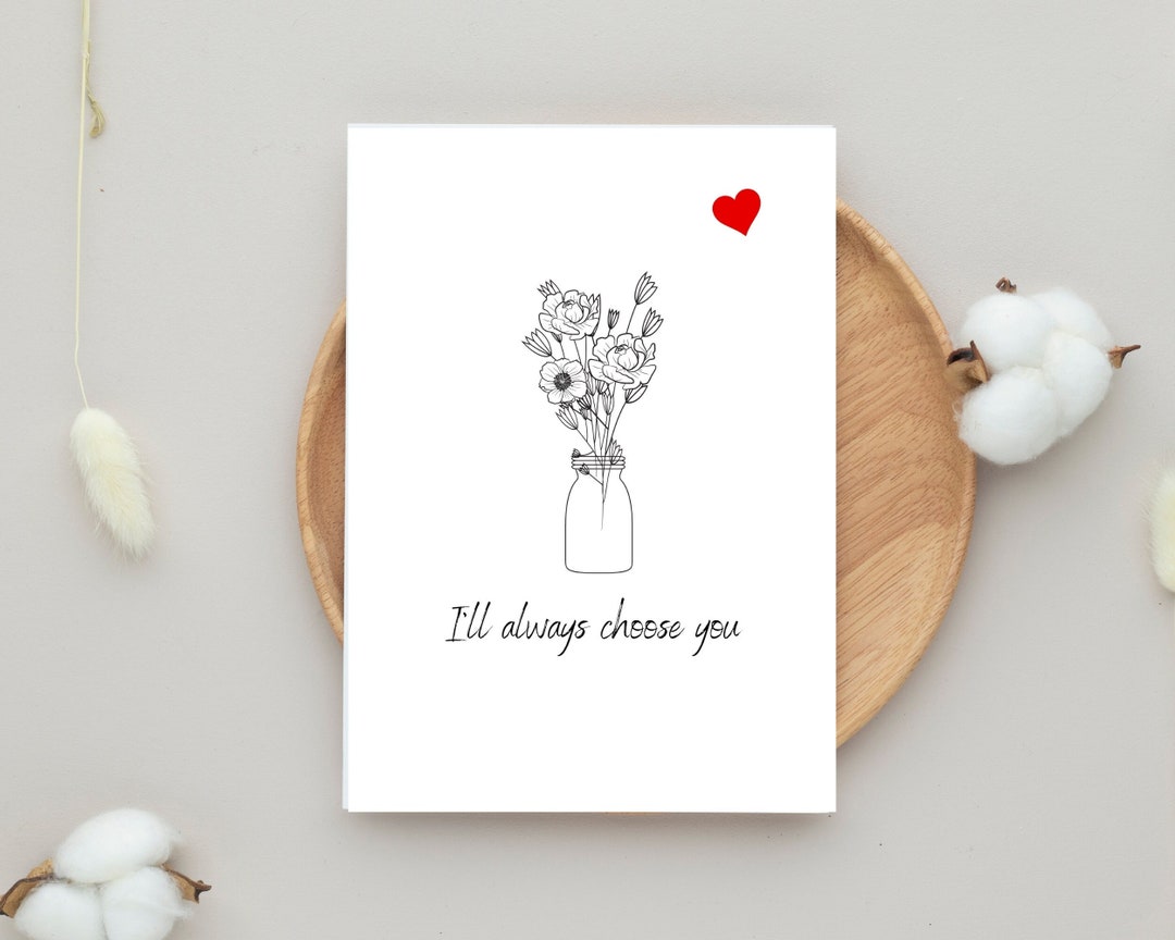 Printable Card I'll Always Choose You Minimalist Style Digital Download ...