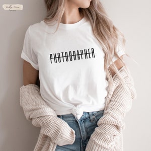 Photographer shirt for woman, photography lover tshirt, photographer gift, wedding photographer tee, photography shirt, camera lover shirt
