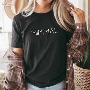 Minimalist shirt for woman, woman minimal shirt, minimal lifestyle, rave culture, gift for minimalist people, minimal clothing, minimal gift