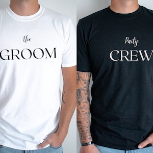 Bachelor Party Tshirts Groom & Crew for Man Simple and Modern, Wedding Gift for Groom, Team Groom Shirt, Groomsman Shirts, The Groom T-Shirt
