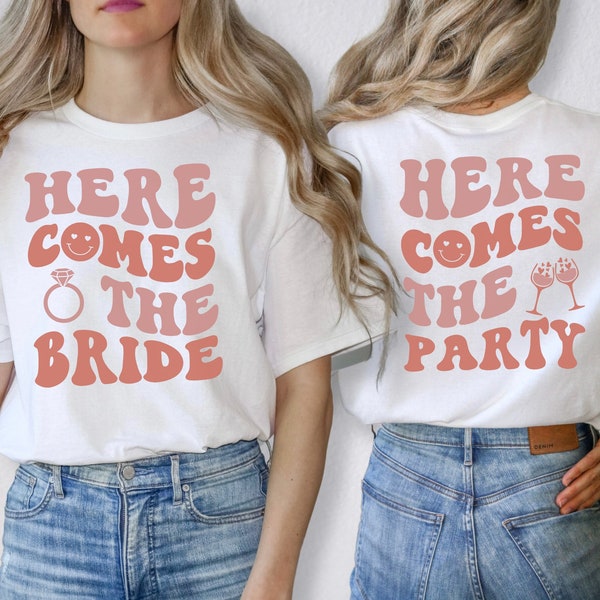 Cute JGA T Shirt Bride & Team Front or Back Printed for Woman, Retro Bride Team Tshirts Set, Here Comes The Bride Shirt, Bridesmaids Gift