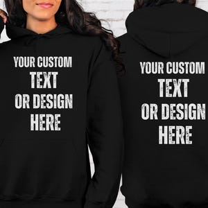 Custom hoodie with your text, logo or design, Personalized hoodie, Custom hooded sweatshirt, Create your own hoodie, Unique gift idea