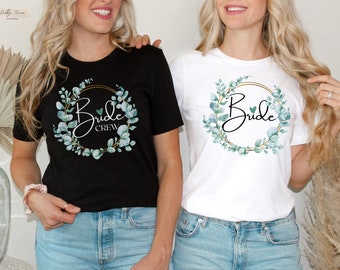 Florale Eukalyptus JGA Bride & Crew T-Shirts für Frauen, Team Bride T-Shirt, Geschenke für Bräute, Junggesellenparty-Shirt, Verlobungs-T-Shirt