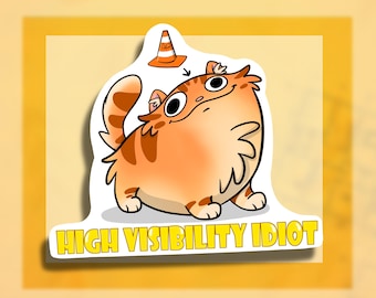 Orange Cat Sticker || High Visibility Idiot