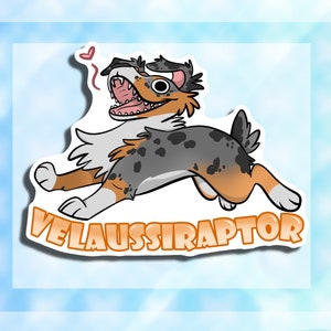 Sticker berger australien || Jeu de mots pour chiot vélociraptor