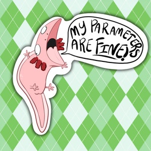 Puede incluir: Un ajolote rosa con branquias rojas está gritando "¡Mis parámetros están bien!" en un globo de diálogo. El ajolote está sobre un fondo a cuadros verde y blanco.
