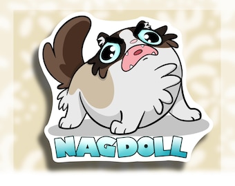 Ragdoll Sticker || Nagdoll || Cat Humor